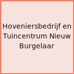Hoveniersbedrijf en Tuincentrum Nieuw Burgelaar